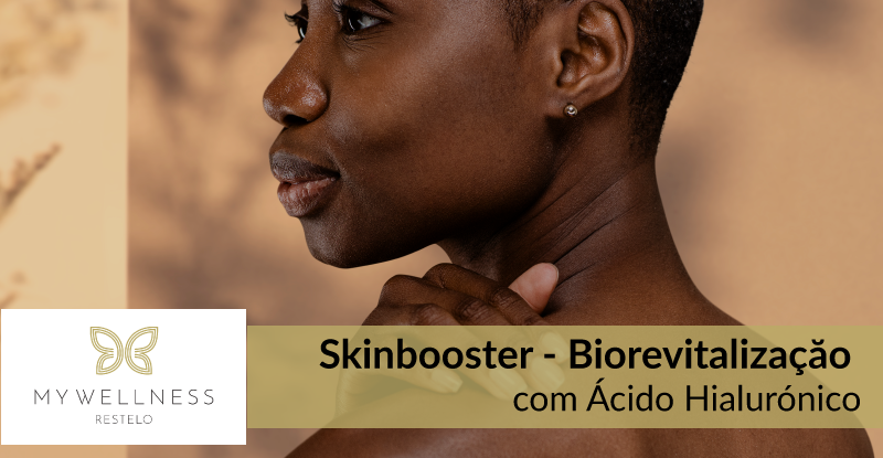 SKINBOOSTER - Biorevitallização com Ácido Hialurónico